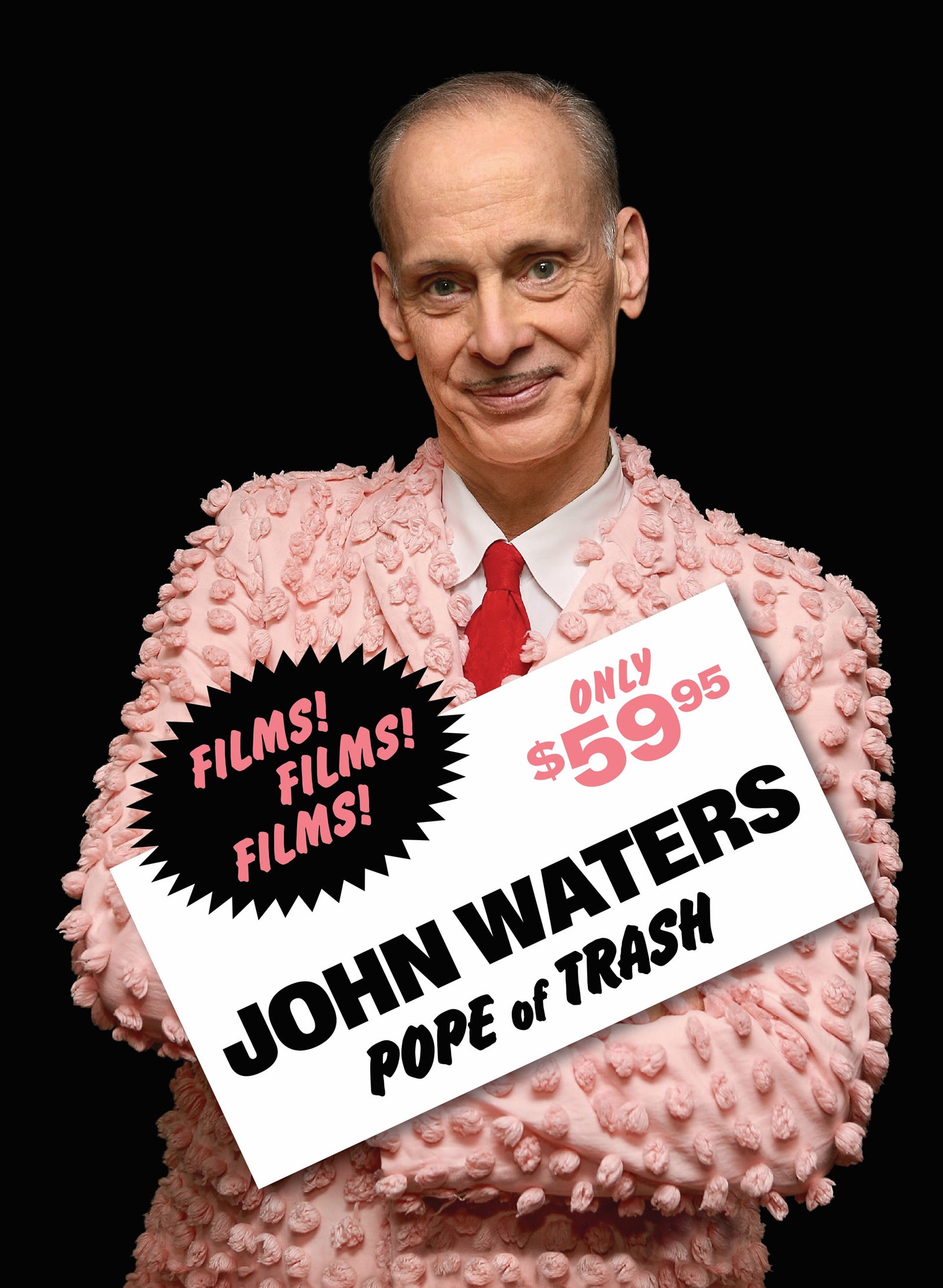 John Waters Pope of Trash