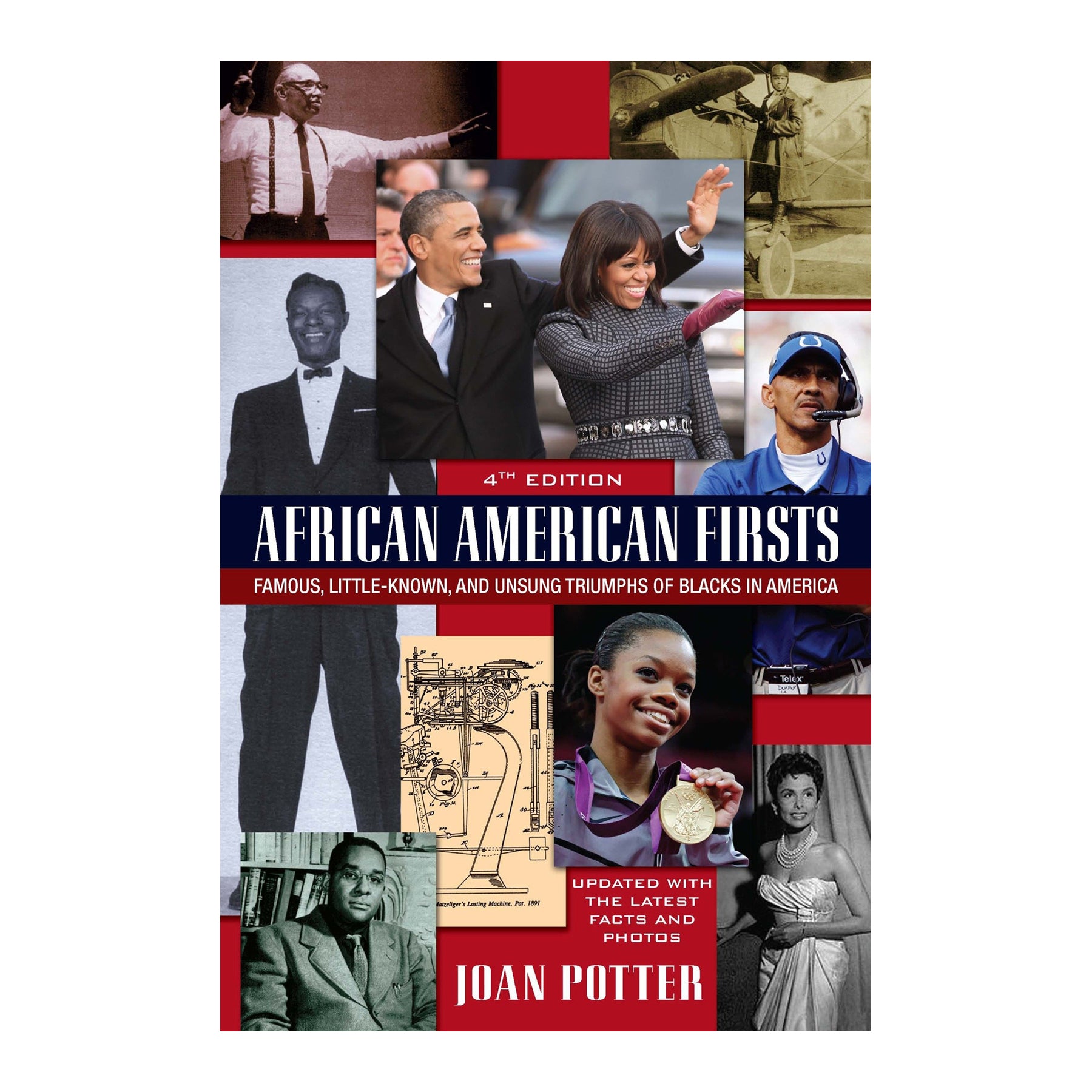African American Firsts, 4th Edition: Famous, Little-Known And Unsung Triumphs Of Blacks In America