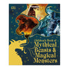 Children’s Book of Mythical Beasts and Magical Monsters