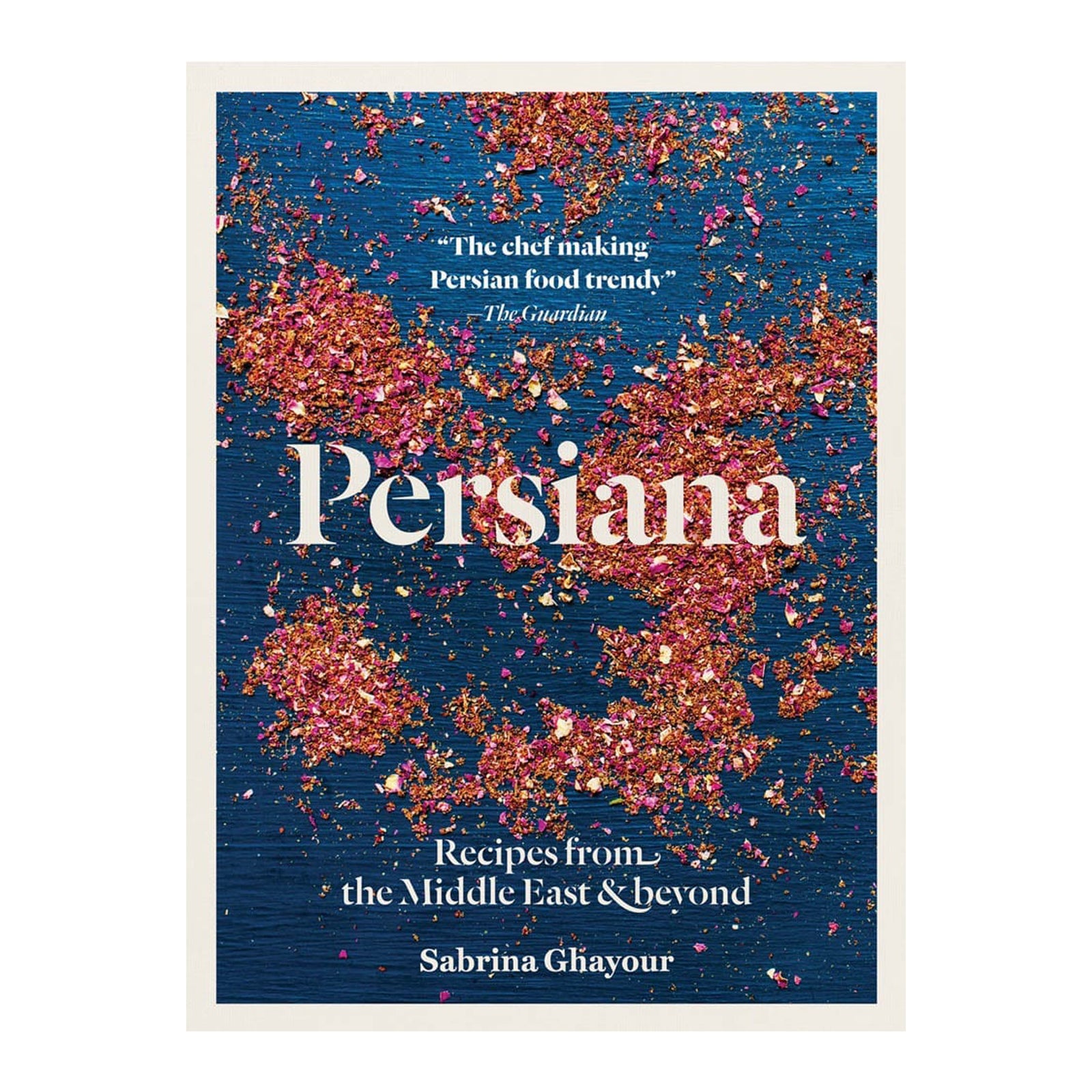 Persiana: Recipes from the Middle East and Beyond