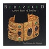 Bedazzled: 5,000 Years of Jewelry
