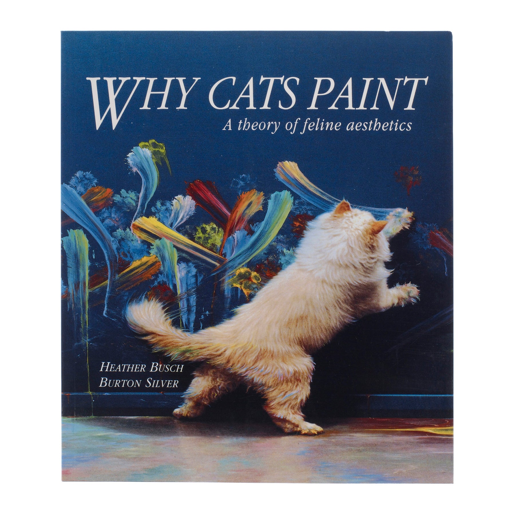 Why Cats Paint: A Theory of Feline Aesthetics